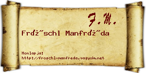Fröschl Manfréda névjegykártya